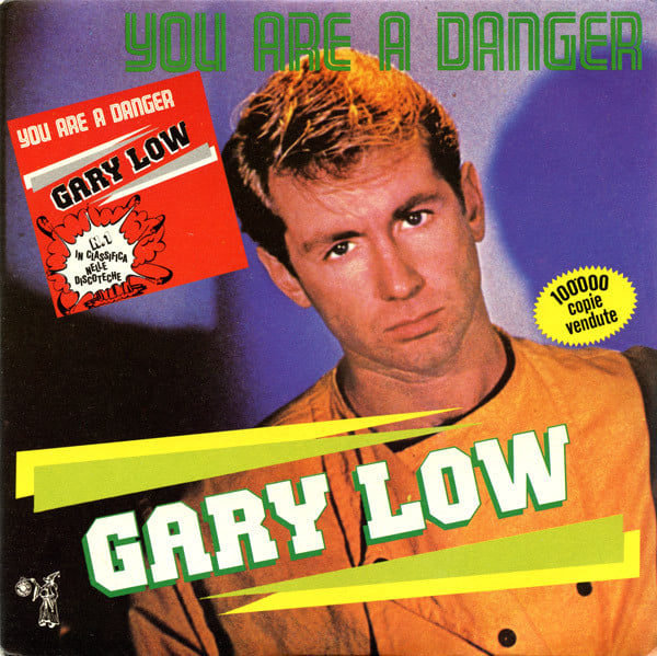 Gary Low You are a danger